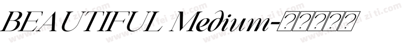 BEAUTIFUL Medium字体转换